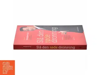 Slå den røde dronning : en personlig fortælling om dansk virksomhedsledelse i Kina af Humphrey Lau (f. 1966) (Bog)