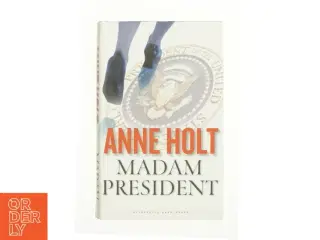 Madam president af Anne Holt (Bog)