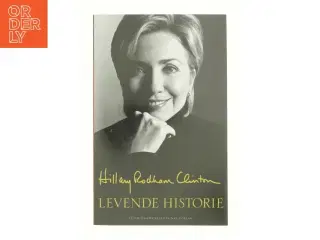 Levende historie af Hillary Rodham Clinton (Bog)