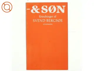 - & søn. Erringer af Svend Bergsøe (bog)