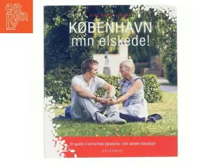 KØBENHAVN min elskede! af Else Marie Lehman (Bog)