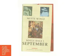 Nogle dage i september af Mette Winge