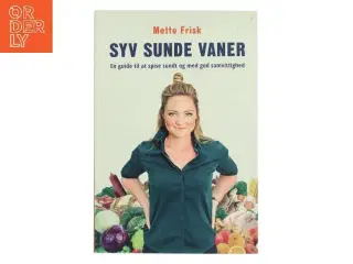 Syv sunde vaner af Mette Frisk (Bog)