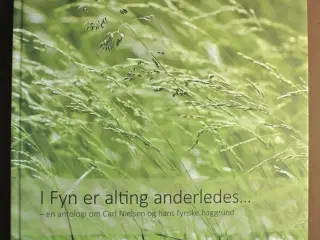 i fyn er alting anderledes - en antologi om carl n