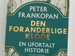 Peter Frankopan: Den foranderlige klode.