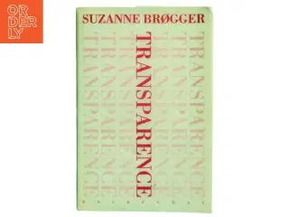 Transparence af Suzanne Brøgger (Bog) fra Gyldendal