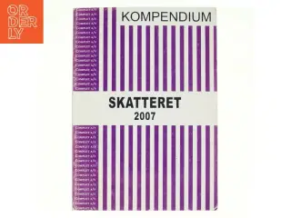 Complet kompendium i skatteret 2007 af Peter Wedel Ranch Krarup (Bog)
