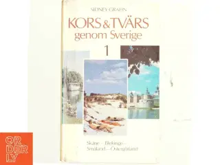 Kors og Tv&#228;rs genom Sverige af Sidney Grahn (bog)