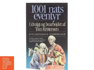 1001 Nats Eventyr af Tom Kristensen (Bog)
