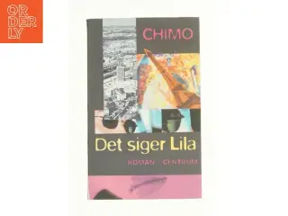 Det siger Lila