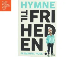 Hymne til friheden af Flemming Rose (Bog)