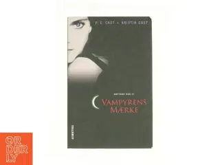 Vampyrens mærke af P. C. Cast & Kirsten Cast (Bog)