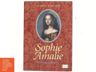 Sophie Amalie af Karen Plesner (Bog)