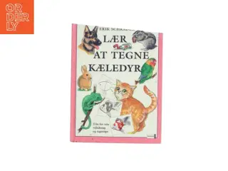 Lær at tegne kæledyr af Erik Schrader (Bog)
