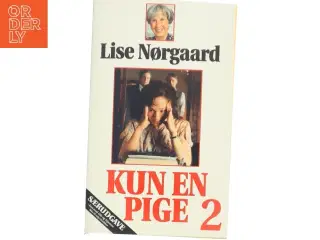 Kun En Pige 2 af Lise Nørgaard