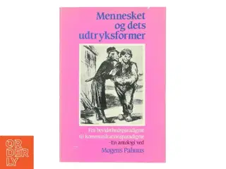 Mennesket og dets udtryksformer af Mogens Pahuus (Bog)