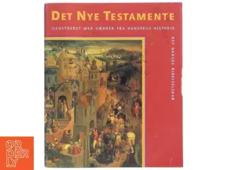 Det Nye Testamente (Autoriseret oversættelse 1992, Ill.) (Bog)