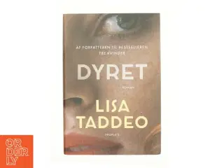 Dyret : roman af Lisa Taddeo (f. 1980) (Bog)
