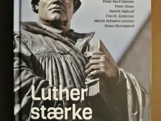 luther stærke sager - 10 luther-tekster, af martin