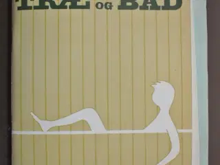 træ og bad. træ 23, Af preben ankerstjerne og joha