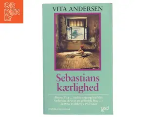 Sebastians kærlighed af Vita Andersen (f. 1944) (Bog)