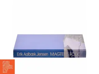 Magtens Folk af Erik Aalbæk Jensen