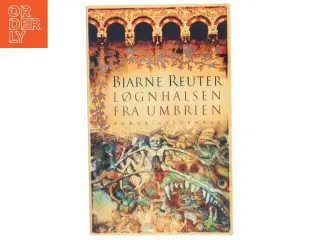 Løgnhalsen fra Umbrien af Bjarne Reuter (Bog)