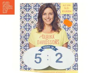 Ulrika Davidssons kogebog om 5:2 af Ulrika Davidsson (Bog)