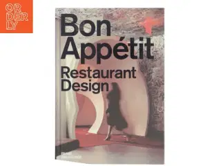 Bon Appétit: Restaurant Design (Bog)