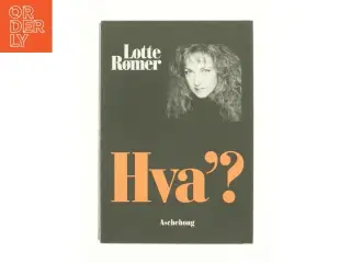 Hva&#39;? af Lotte Rømer (Bog)