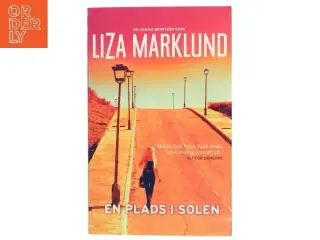 En plads i solen : krimi af Liza Marklund (Bog)