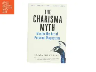 The Charisma Myth af Olivia Fox Cabane (Bog)