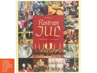 Rostrups jul : juletraditioner i en teaterfamilie af Lene Rostrup (Bog)