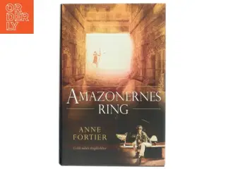 Amazonernes ring : roman af Anne Fortier (Bog)