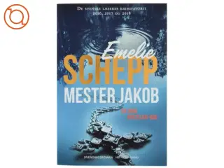 Mester Jakob : spændingsroman af Emelie Schepp (Bog)