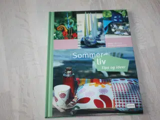 Sommer liv tips og ideer af Maria Nødstedt og Pall
