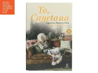 Yo, Cayetana af Cayetana Stuart y Silva (Bog)