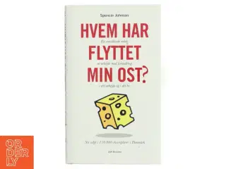 Hvem har flyttet min ost? af Spencer Johnson (Bog)