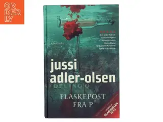 Flaskepost fra P af Jussi Adler-Olsen (Bog)