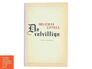 De velvillige af Jonathan Littell (Bog)