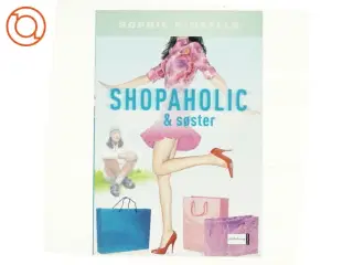 Shopaholic & søster af Sophie Kinsella (Bog)