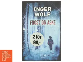 Frost og aske af Inger Wolf (Bog)