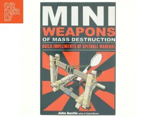 Mini weapons of mass destruction af John Austin
