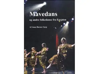 Mavedans - og andre folkedanse fra Egypten m/dvd