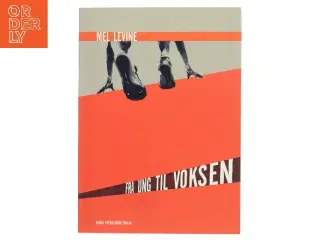 Fra ung til voksen af Mel Levine (Bog)