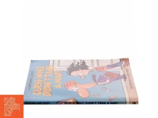 Guess Who Didn&#39;t Take a Nap? af Rick Kirkman (Bog) fra Andrews McMeel Publishing