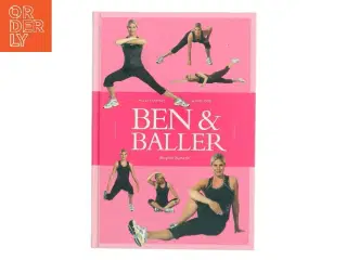 Politikens bog om ben & baller af Birgitte Nymann (Bog)
