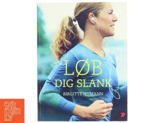 'Løb dig slank' af Birgitte Nyman (bog) fra Politikens Forlag