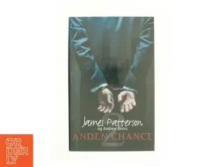 Anden Chance af James Patterson og Andrew Gross