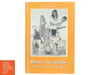 Børn i bevægelse af Pauline Voss Romme (Bog)